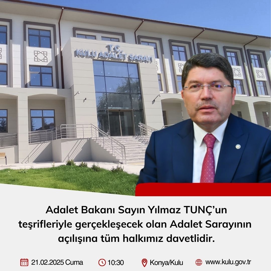 Adalet Bakanı Sayın Yılmaz TUNÇ'un teşrifleriyle gerçekleşecek olan Adalet Sarayının açılışına tüm halkımız davetlidir.